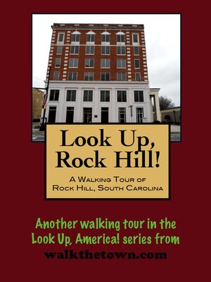 cover image of A Walking Tour of Rock Hill, South Carolina